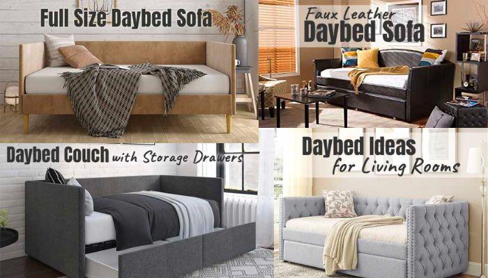 What are Daybeds Used For - Sofas in Living Rooms, Loungers ion Home Offices, Guest Bed with Extra Storage and more